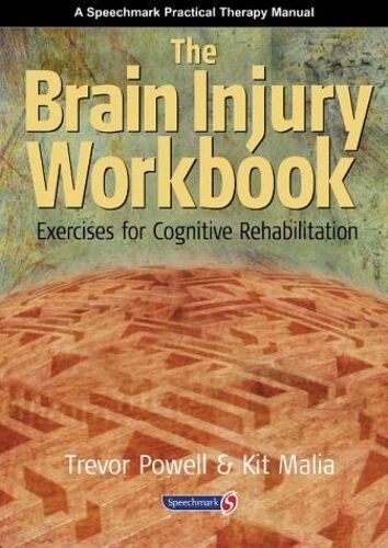 The Brain Injury Workbook: Exercises For Cognitive Rehabilitation