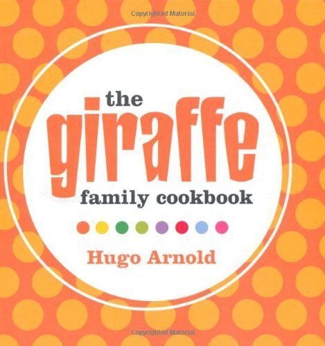 Giraffe Home Cooking: Global Family Food