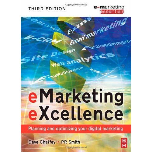 Emarketing Excellence: Planning And Optimizing Your Digital Marketing