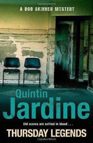 Thursday Legends (Bob Skinner Series, Book 10)