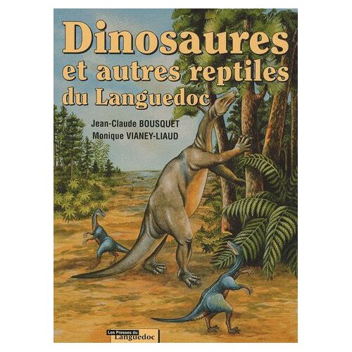 Dinosaures Et Autres Reptiles Du Languedoc