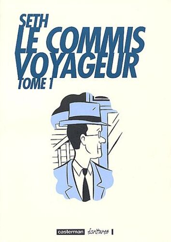 Le Commis Voyageur Tome 1