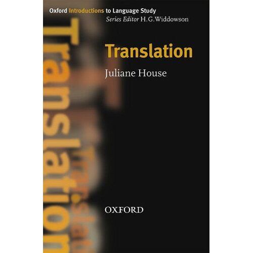 Oxford Introductions To Language Study. Translation