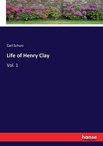 Life Of Henry Clay