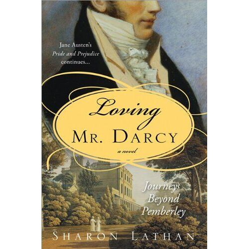 Loving Mr. Darcy