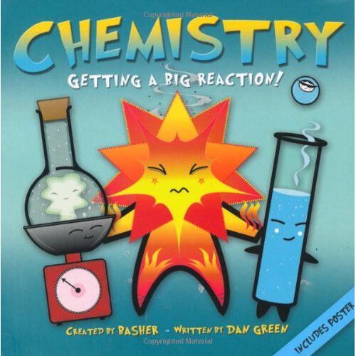 Basher, S: Basher Science: Chemistry