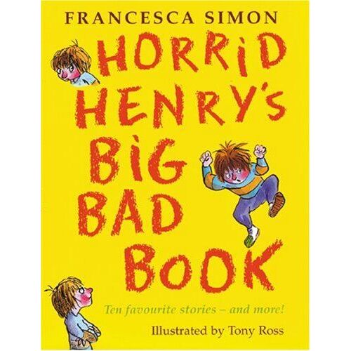 Horrid Henry's Big Bad Book