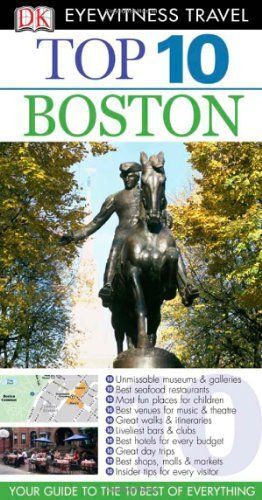 Dk Eyewitness Top 10 Travel Guide: Boston