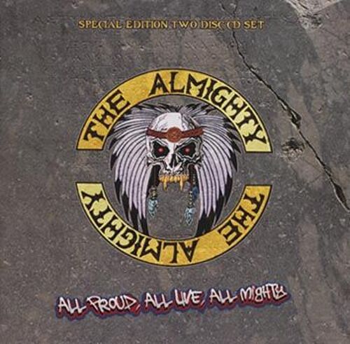 All Proud All Live All Mighty : Special Edition - Live At The Astoria 2008