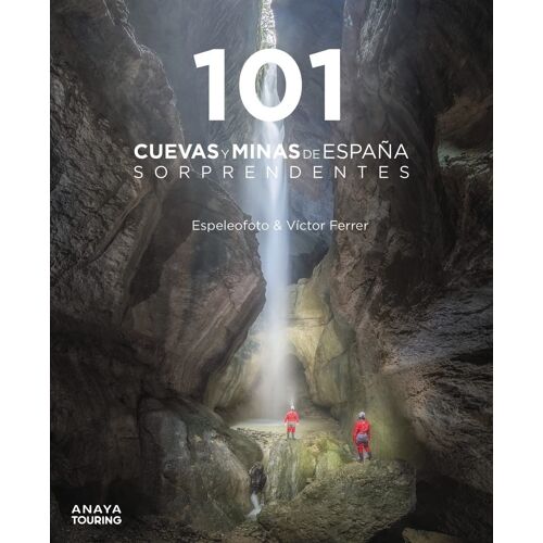 101 Cuevas Y Minas De España Sorprendentes