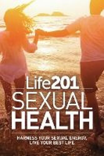 Life 201 Sexual Health