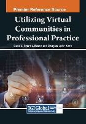 Utilizing Virtual Communities In Professional Practice