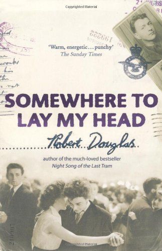 Somewhere To Lay My Head