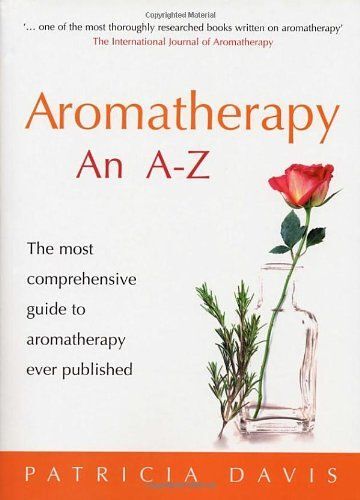 Aromatherapy: An A-Z