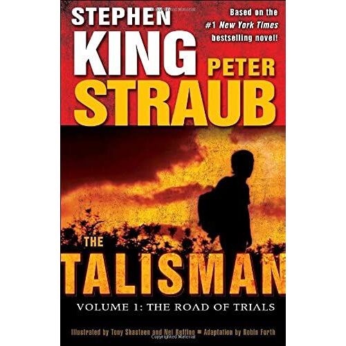 The Talisman: Volume 1: The Road Of Trials