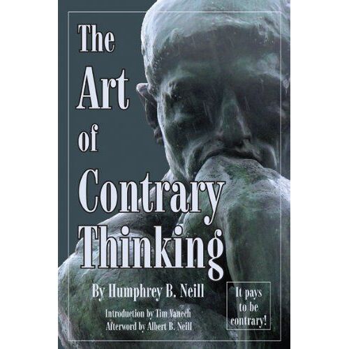 The Art Of Contrary Thinking