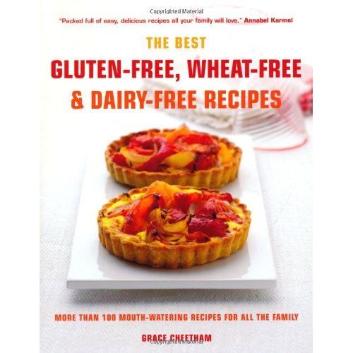Best Gluten-Free, Wheat-Free & Dairy-Free Recipes