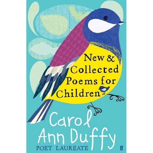 Duffy, C: New And Collected Poems For Children