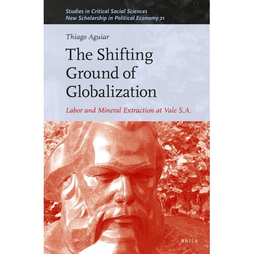 The Shifting Ground Of Globalization