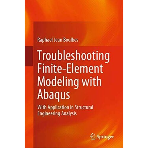 Troubleshooting Finite-Element Modeling With Abaqus