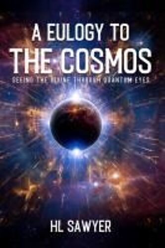 A Eulogy To The Cosmos