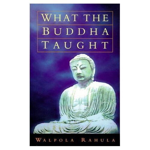What The Buddha Taught