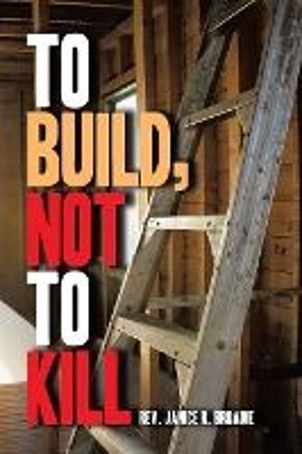 To Build, Not To Kill