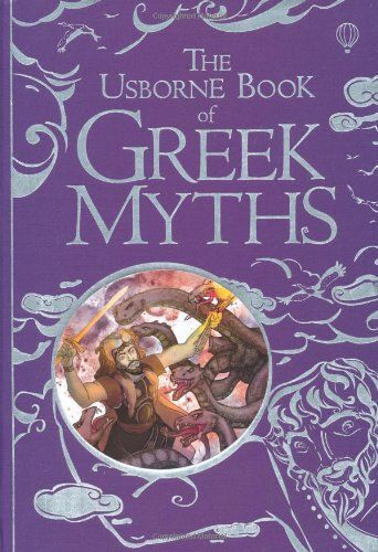 The Usborne Book Of Greek Myths