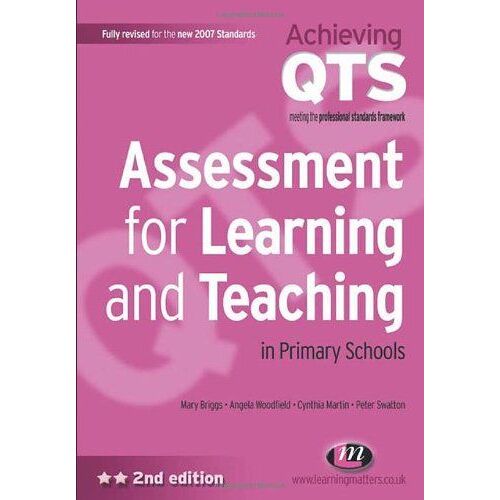 Assessment For Learning And Teaching In Primary Schools