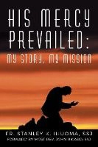 His Mercy Prevailed