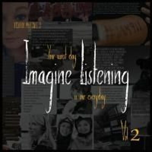 Imagine Listening Vol. Ii