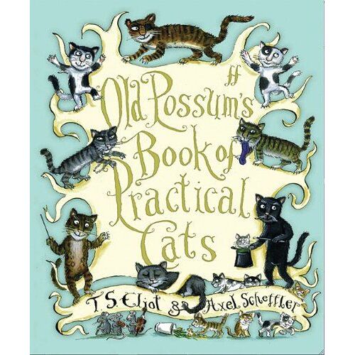 Old Possum's Book Of Practical Cats