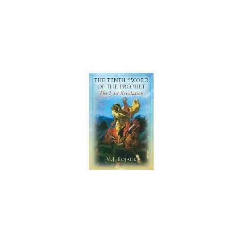 The Tenth Sword Of The Prophet