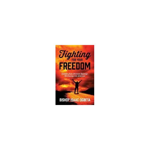 Fighting For Your Freedom
