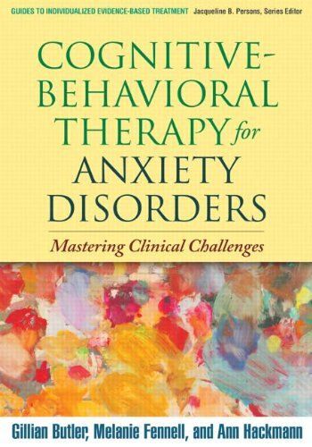 Cognitive-Behavioral Therapy For Anxiety Disorders