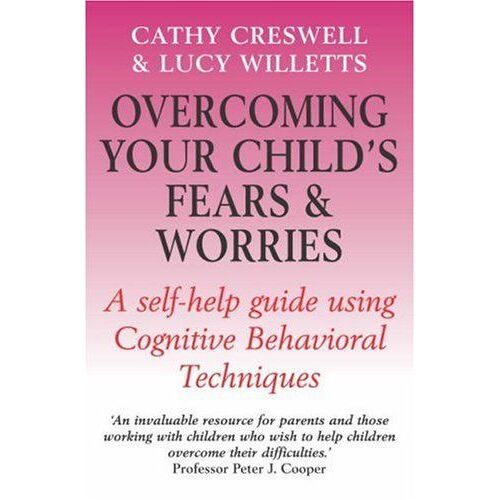 Overcoming Your Child's Fears And Worries