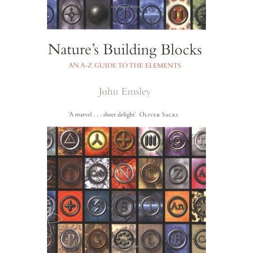 Nature's Building Blocks - An A-Z Guide To The Elements