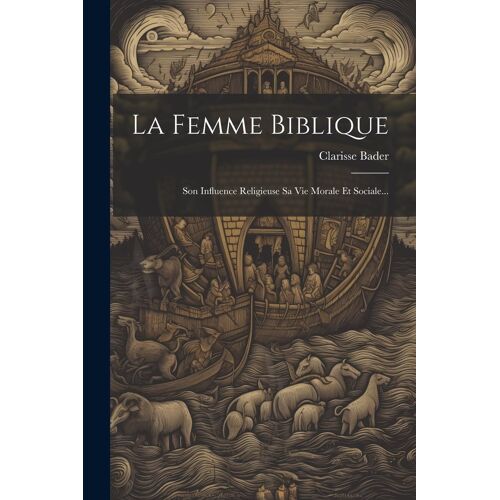 La Femme Biblique