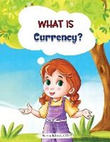 What Is Currency?