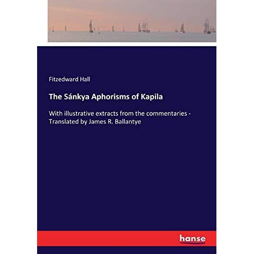 The Sánkya Aphorisms Of Kapila