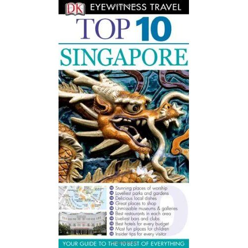 Eyewitness Top 10 Travel Guide: Singapore