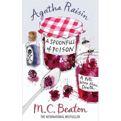 Beaton, M: Agatha Raisin And A Spoonful Of Poison