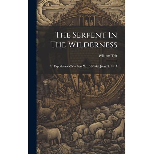 The Serpent In The Wilderness