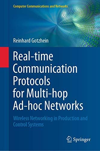 Real-Time Communication Protocols For Multi-Hop Ad-Hoc Networks