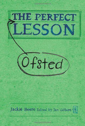 The Perfect (Ofsted) Lesson