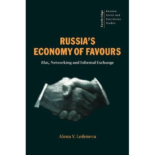 Russia's Economy Of Favours