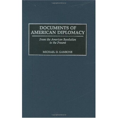Documents Of American Diplomacy