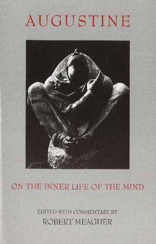 Augustine: On The Inner Life Of The Mind
