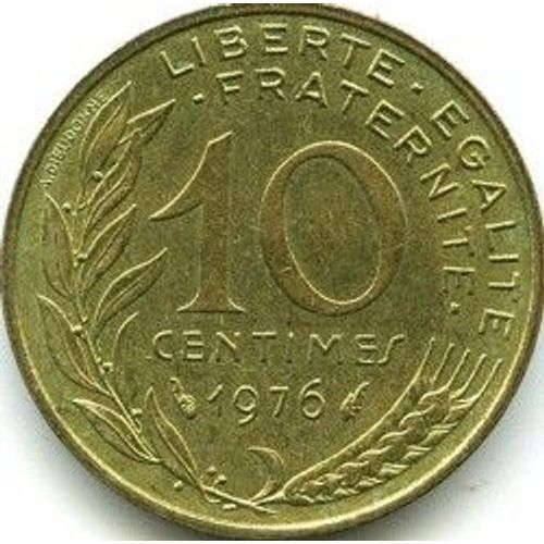 France = Pièce De Monnaie De 10 Centimes De Francs, Type Marianne, Graveur Dieudonné Et Lagriffoul, Année 1976
