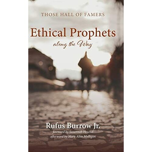 Ethical Prophets Along The Way